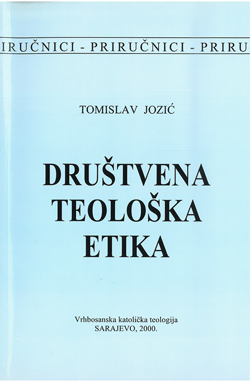 Izdavačka djelatnost 3 Društvena teološka etika u svjetlu katoličke moralne antropologije, 2000.