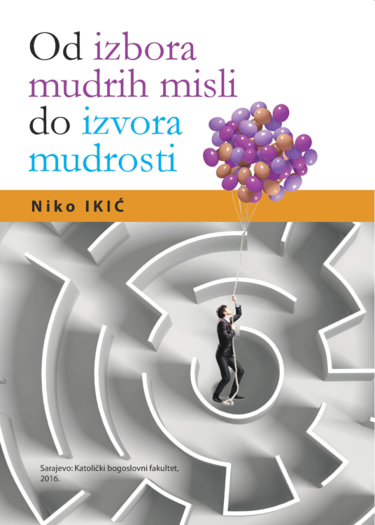 Izdavačka djelatnost 227 Od izbora mudrih misli do izvora mudrosti, 2016.