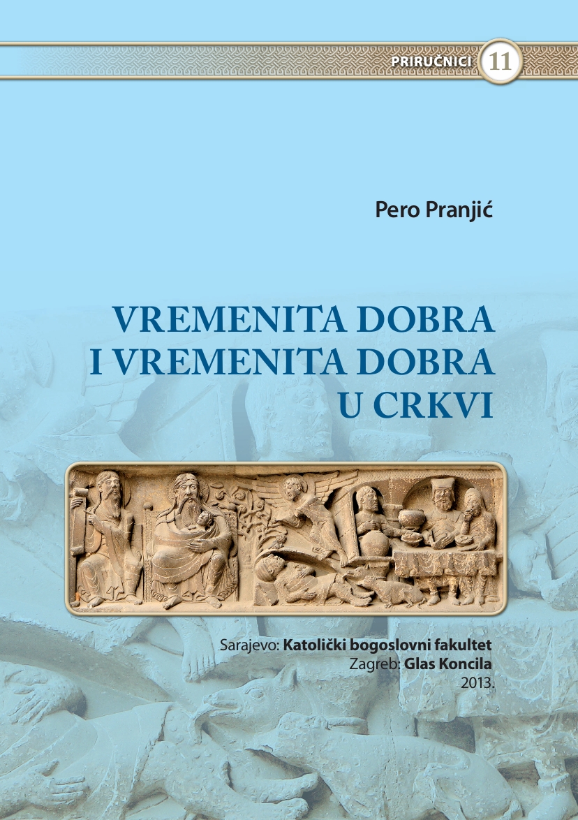 Izdavačka djelatnost 11 Vremenita dobra i vremenita dobra u Crkvi, 2013.